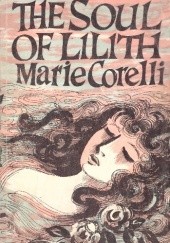Okładka książki The Soul of Lilith Marie Corelli