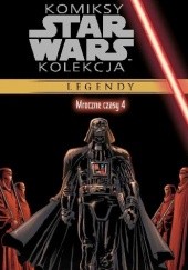 Okładka książki Star Wars: Mroczne czasy #4 Haden Blackman, Rick Leonardi, Randy Stradley, Douglas Wheatley