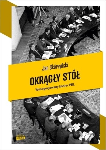 Okładka książki Okrągły stół Jan Skórzyński