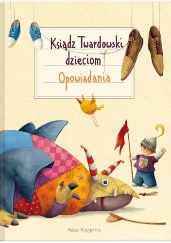 Okładka książki Ksiądz Twardowski dzieciom. Opowiadania Jan Twardowski