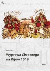 Okładka książki Wyprawa Chrobrego na Kijów 1018