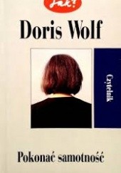 Okładka książki Pokonać samotność Doris Wolf