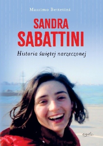 Sandra Sabattini. Historia świętej narzeczonej chomikuj pdf