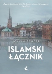 Okładka książki Islamski łącznik Joakim Zander