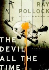 Okładka książki The Devil All the Time Donald Ray Pollock