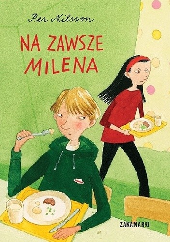 Okładka książki Na zawsze Milena Pija Lindenbaum, Per Nilsson