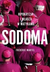Okładka książki Sodoma. Hipokryzja i władza w Watykanie Frédéric Martel