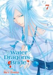 Okładka książki The Water Dragon’s Bride, Vol. 7 Rei Toma