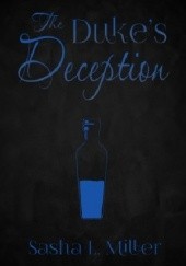 Okładka książki The Dukes Deception Sasha L. Miller