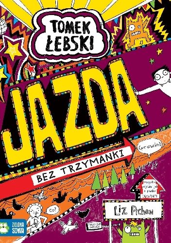 Okładka książki Tomek Łebski JAZDA bez trzymanki (prawie) Liz Pichon