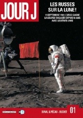 Okładka książki Jour J Tome 1- Les Russes sur la Lune ! Fred Duval, Jean-Pierre Pécau