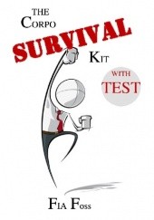Okładka książki The Corpo Survival Kit Fia Foss
