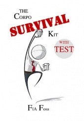 The Corpo Survival Kit - Fia Foss