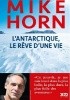 Okładka książki L'Antarctique, le rêve d'une vie Mike Horn