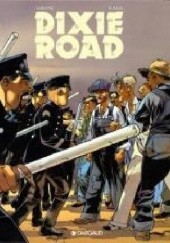 Okładka książki Dixie Road Tome 2 Jean Dufaux
