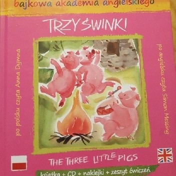 Trzy Świnki / The Three Little Pigs