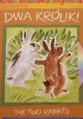Okładka książki Dwa króliki / The two rabbits Tomás de Iriarte
