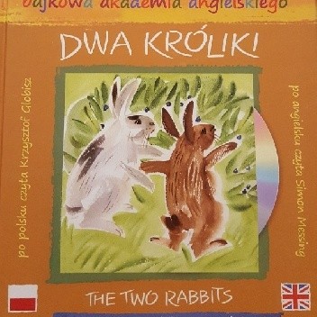 Dwa króliki / The two rabbits