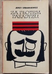 Okładka książki Za płotem Paradyzu Jerzy Urbankiewicz