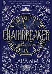 Okładka książki Chainbreaker Tara Sim