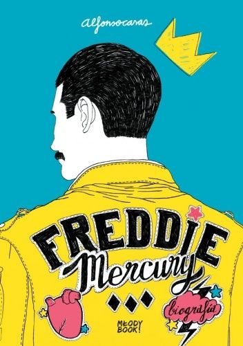 Freddie Mercury. Biografia
