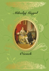 Okładka książki Ożenek Mikołaj Gogol