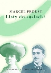 Okładka książki Listy do sąsiadki Marcel Proust