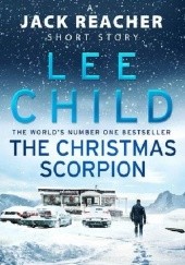 Okładka książki The Christmas Scorpion Lee Child
