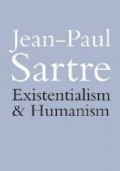 Okładka książki Existentialism and Humanism Jean-Paul Sartre