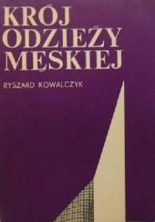 Okładka książki Krój odzieży męskiej Ryszard Kowalczyk