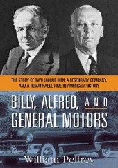 Okładka książki Billy, Alfred and General Motors William Pelfrey
