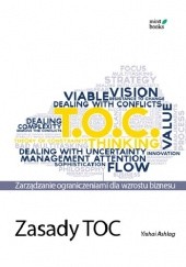 Okładka książki Zasady TOC: Zarządzanie ograniczeniami dla wzrostu biznesu Yishai Ashlag