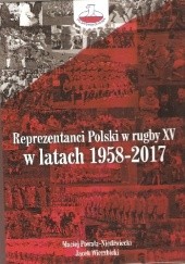 Reprezentanci Polski w rugby XV w latach 1958-2017