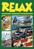 Okładka książki RELAX Antologia opowieści rysunkowych. Tom 3 Janusz Christa,&nbsp;Marek Karmowski,&nbsp;Szymon Kobyliński,&nbsp;Witold Parzydło,&nbsp;Adam Radoń,&nbsp;Grzegorz Rosiński,&nbsp;Marek Szyszko,&nbsp;Zbigniew Wójcicki,&nbsp;Jerzy Wróblewski