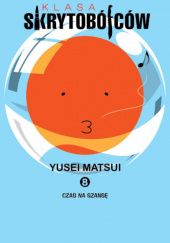 Okładka książki Klasa skrytobójców #8: Czas na szansę Yusei Matsui