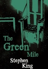 Okładka książki The Green Mile Stephen King
