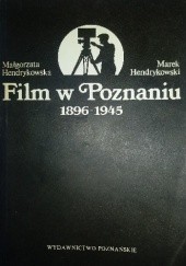 Film w Poznaniu. 1896-1945