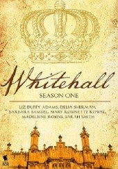 Okładka książki Whitehall: Season One Liz Duffy Adams