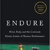 Okładka książki Endure: Mind, Body, and the Curiously Elastic Limits of Human Performance Alex Hutchinson