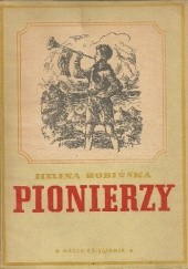 Okładka książki Pionierzy Helena Bobińska