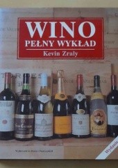 Okładka książki Wino. Pełny wykład. Kevin Zraly