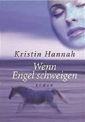 Okładka książki Wenn Engel schweigen Kristin Hannah