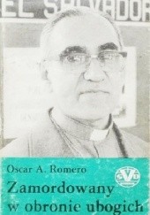 Okładka książki Zamordowany w obronie ubogich Oscar A. Romero
