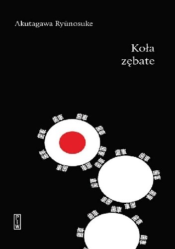 Okładka książki Koła zębate. Wybór opowiadań Ryūnosuke Akutagawa