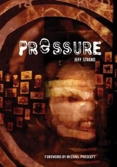 Okładka książki Pressure Jeff Strand