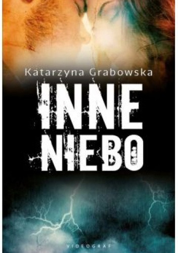 Okładka książki Inne niebo Katarzyna Grabowska