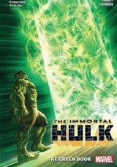 Okładka książki Immortal Hulk Vol. 2: The Green Door Joe Bennett, Al Ewing, Lee Garbett, Alex Ross