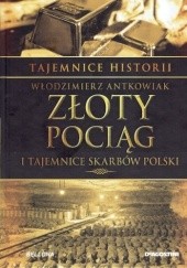 Okładka książki Złoty Pociąg i tajemnice skarbów Polski