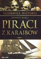 Tajemnice Historii #4 Piraci z Karaibów