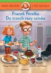 Okładka książki Franek Perełka. Do trzech razy sztuka Megan McDonald